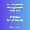 ExtraTorrents Proxy Unblock