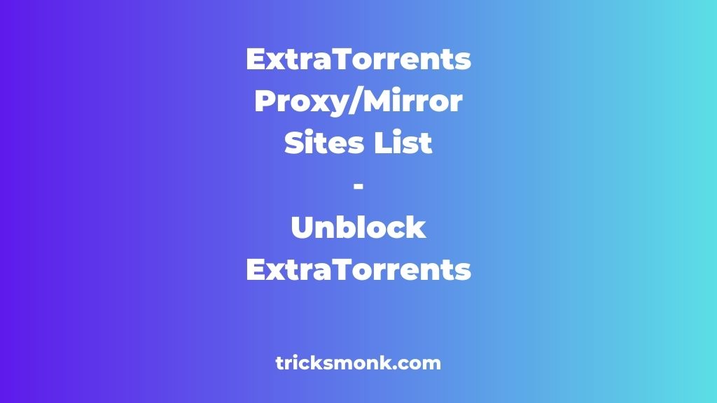 ExtraTorrents Proxy Unblock