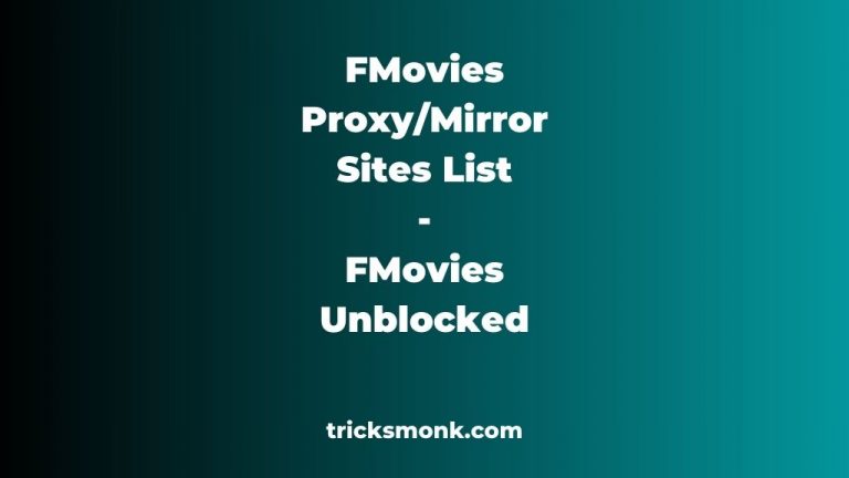 Fmovies Proxy Sites List - Fmovies Unblocked With Proxy & Mirrors [2020]